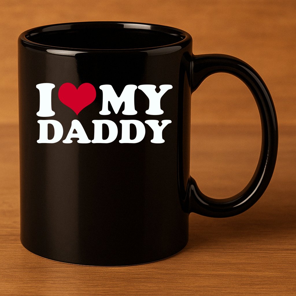 I Love My Daddy 11oz C Handle Ceramic Mug