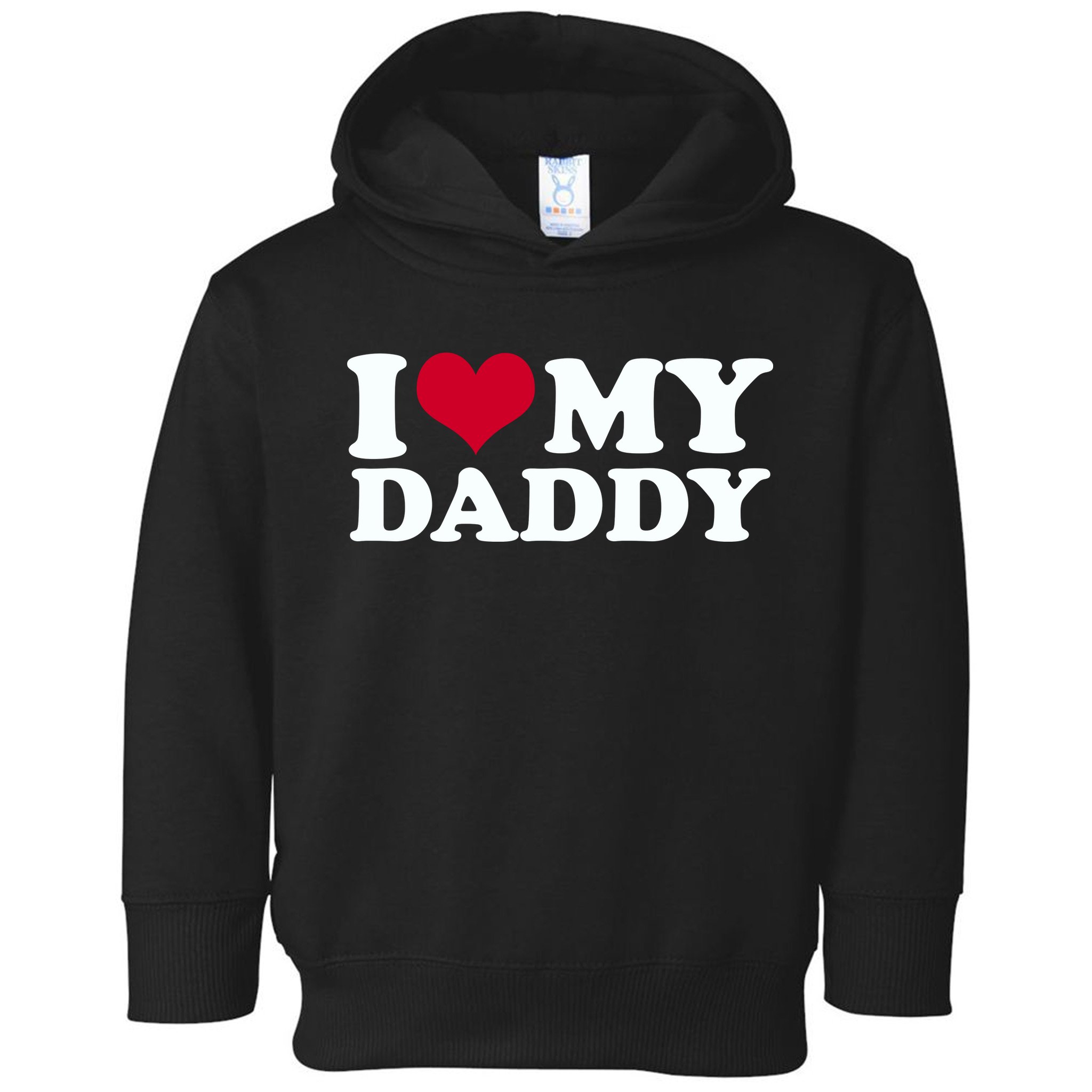 I Love My Daddy Toddler Hoodie