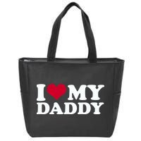 I Love My Daddy Zip Tote Bag