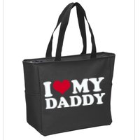 I Love My Daddy Zip Tote Bag