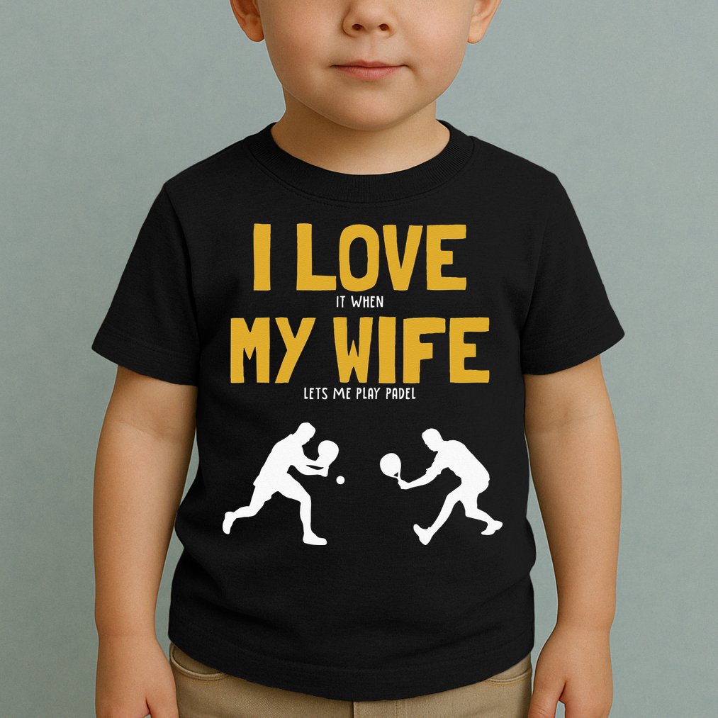 I Love My Wife Padel Platform Tennis Paddleball Padel Toddler T-Shirt
