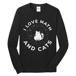 I Love Math And Cats Funny Math Teacher Tall Long Sleeve T-Shirt