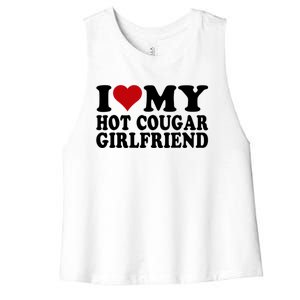 I Love My Hot Cougar Girlfriend I Heart My Cougar Girlfriend Women's Racerback Cropped Tank