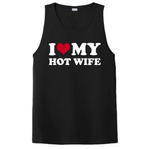 I Love My Hot Wife Cute Gift PosiCharge Competitor Tank