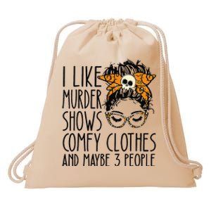 I Like Murder Shows Comfy Clothes 3 People Messy Bun Drawstring Bag