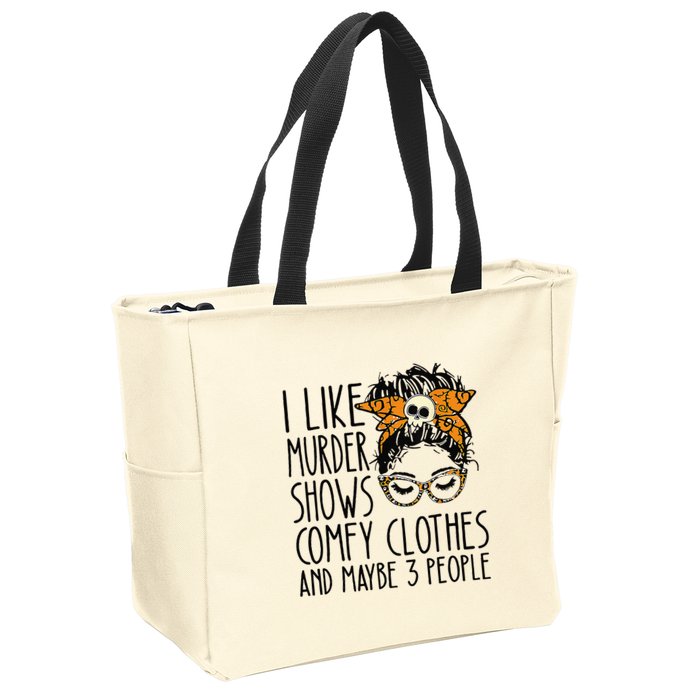 I Like Murder Shows Comfy Clothes 3 People Messy Bun Zip Tote Bag