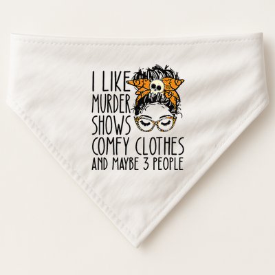 I Like Murder Shows Comfy Clothes 3 People Messy Bun USA-Made Doggie Bandana