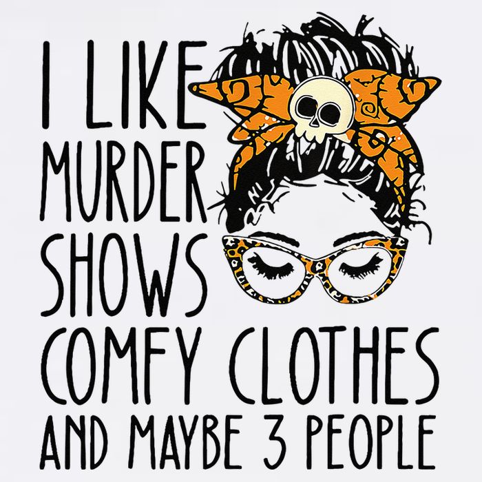 I Like Murder Shows Comfy Clothes 3 People Messy Bun Cooling Performance Long Sleeve Crew