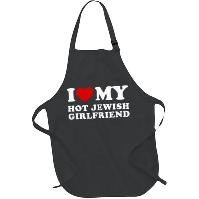I Love My Hot Jewish Girlfriend I Heart My Hot GF  Apron