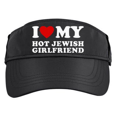 I Love My Hot Jewish Girlfriend I Heart My Hot GF  Adult Drive Performance Visor
