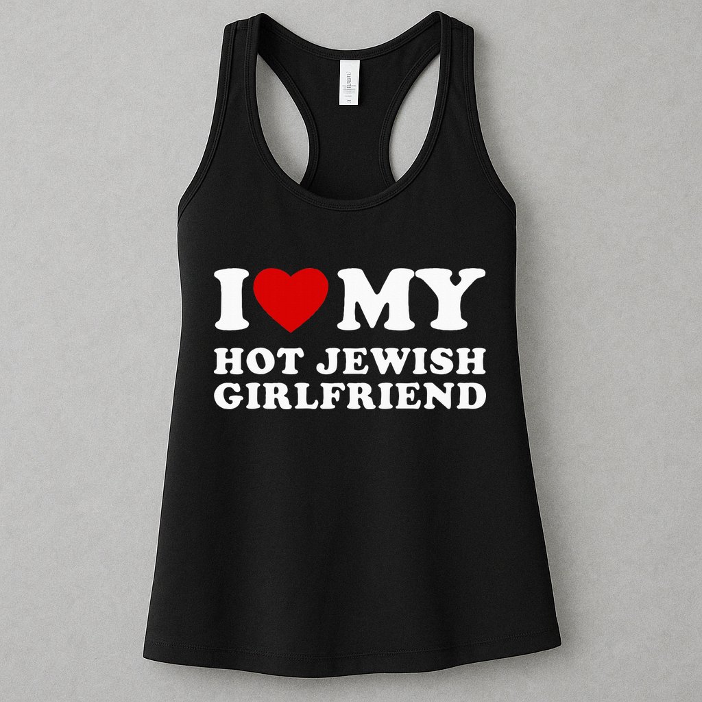 I Love My Hot Jewish Girlfriend I Heart My Hot GF  Womens Tank Top