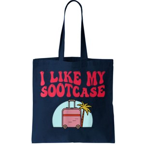 I Like My Sootcase Funny Travel Bag Humor Tote Bag