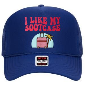 I Like My Sootcase Funny Travel Bag Humor High Crown Mesh Back Trucker Hat