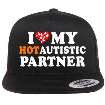 I Love My Hot Autistic Partner Cute Valentines Day Flatbill Hat