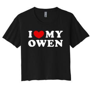 I Love My Owen I Heart My Owen Women's Crop Top Tee