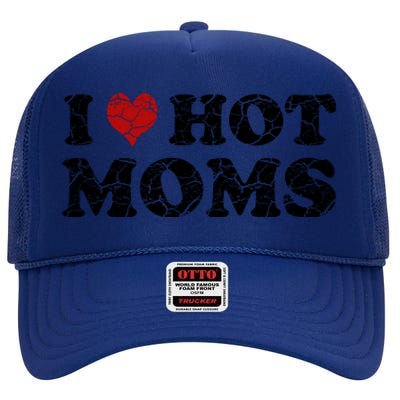 I Love Moms Funny Red Heart Love Moms I Love My Mama Gift High Crown Mesh Back Trucker Hat