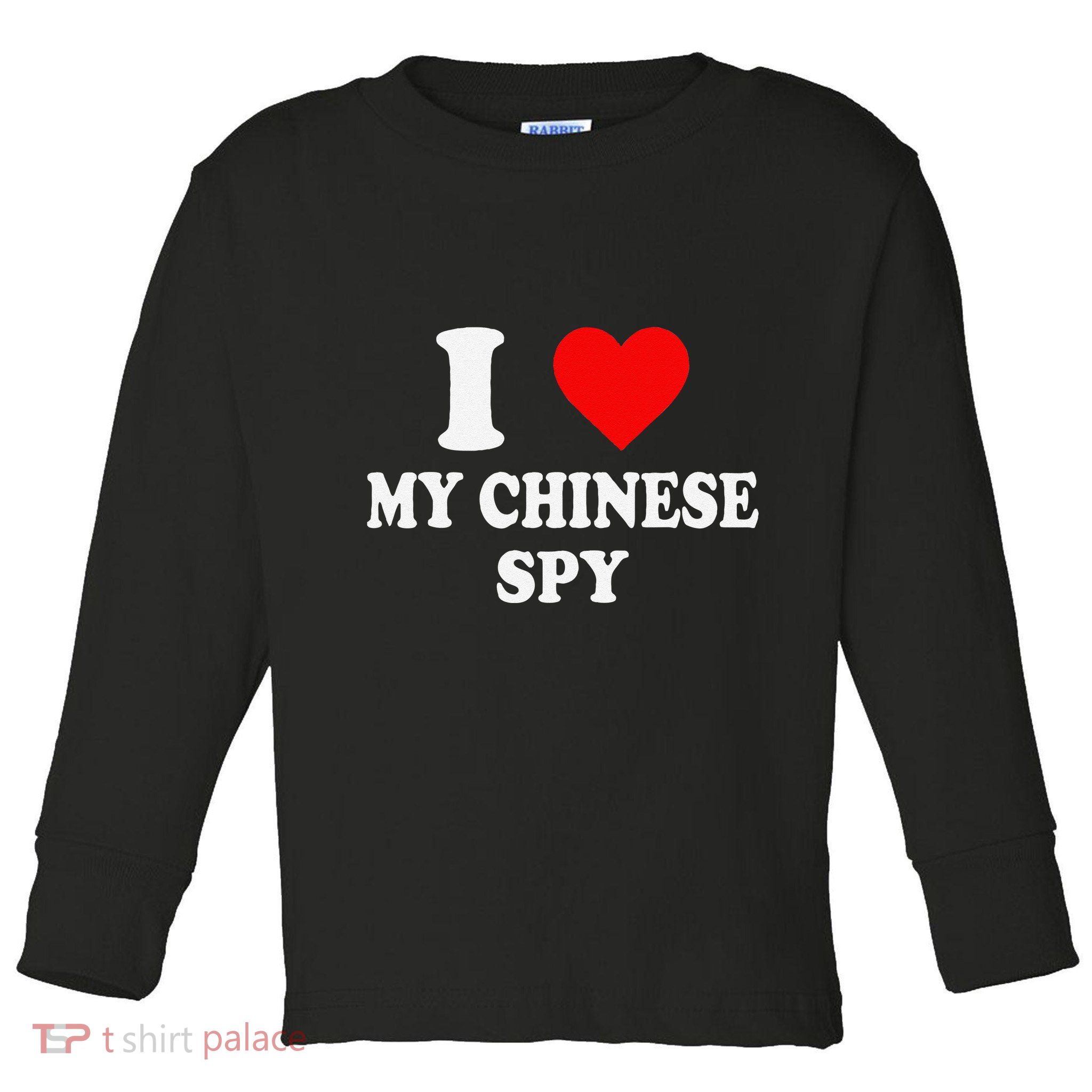 I Love My Chinese Spy Heart China Flag Chinese Spy Meme Toddler Long Sleeve Shirt
