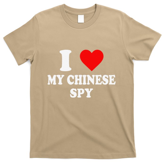 I Love My Chinese Spy Heart China Flag Chinese Spy Meme T-Shirt