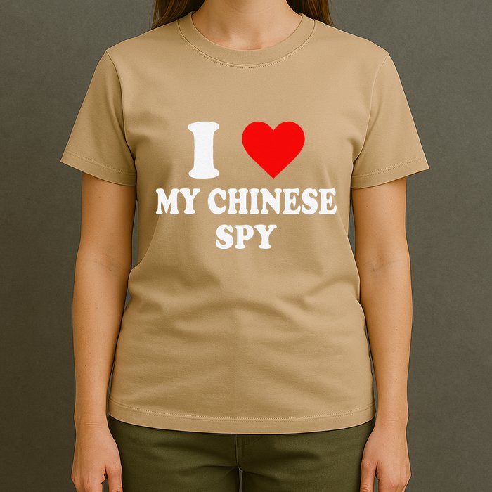 I Love My Chinese Spy Heart China Flag Chinese Spy Meme T-Shirt