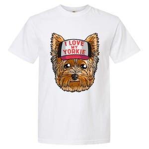 I Love My Yorkie Cute Dog Mom Gift Garment-Dyed Heavyweight T-Shirt