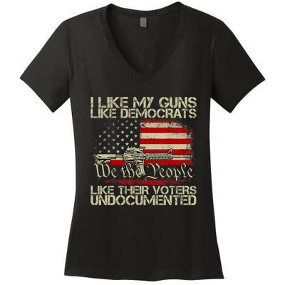 I Like My Guns Like Democrats Like Their Voters Undocumented Women's V-Neck T-Shirt