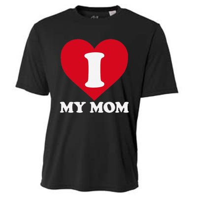 I love my Mom A gift for to show our super heroine our love Cooling Performance Crew T-Shirt