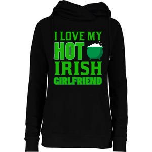 I Love My Hot Irish Girlfriend Womens Funnel Neck Pullover Hood