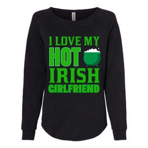 I Love My Hot Irish Girlfriend Womens California Wash Sweatshirt