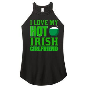 I Love My Hot Irish Girlfriend Women's Perfect Tri Rocker Tank