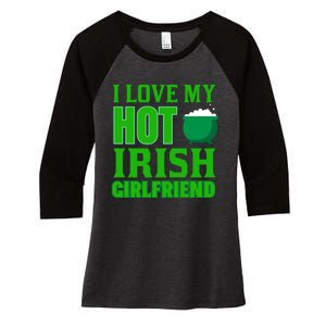 I Love My Hot Irish Girlfriend Women's Tri-Blend 3/4-Sleeve Raglan Shirt