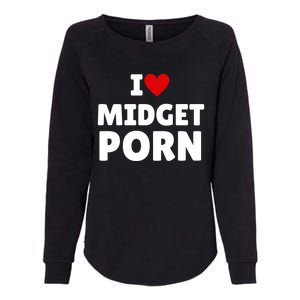 I Love Midget Porn Womens California Wash Sweatshirt