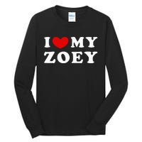 I Love My Zoey Tall Long Sleeve T-Shirt