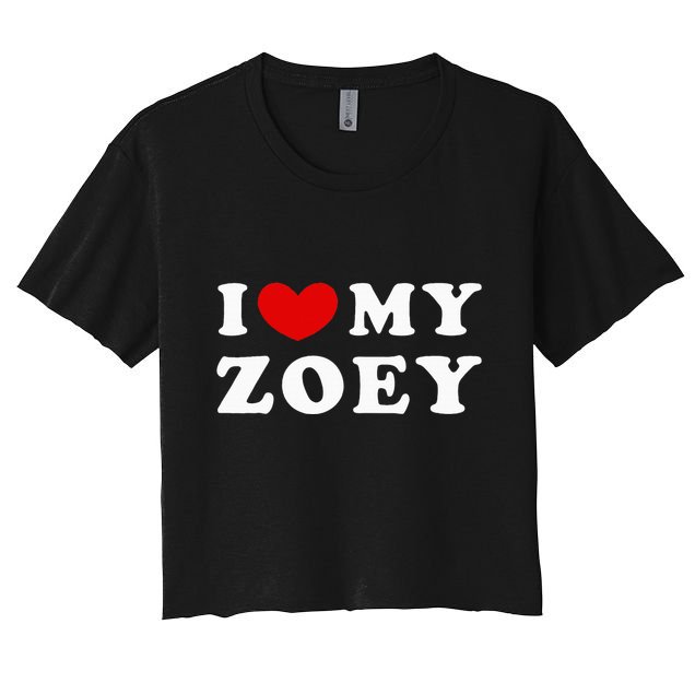 I Love My Zoey Crop Top