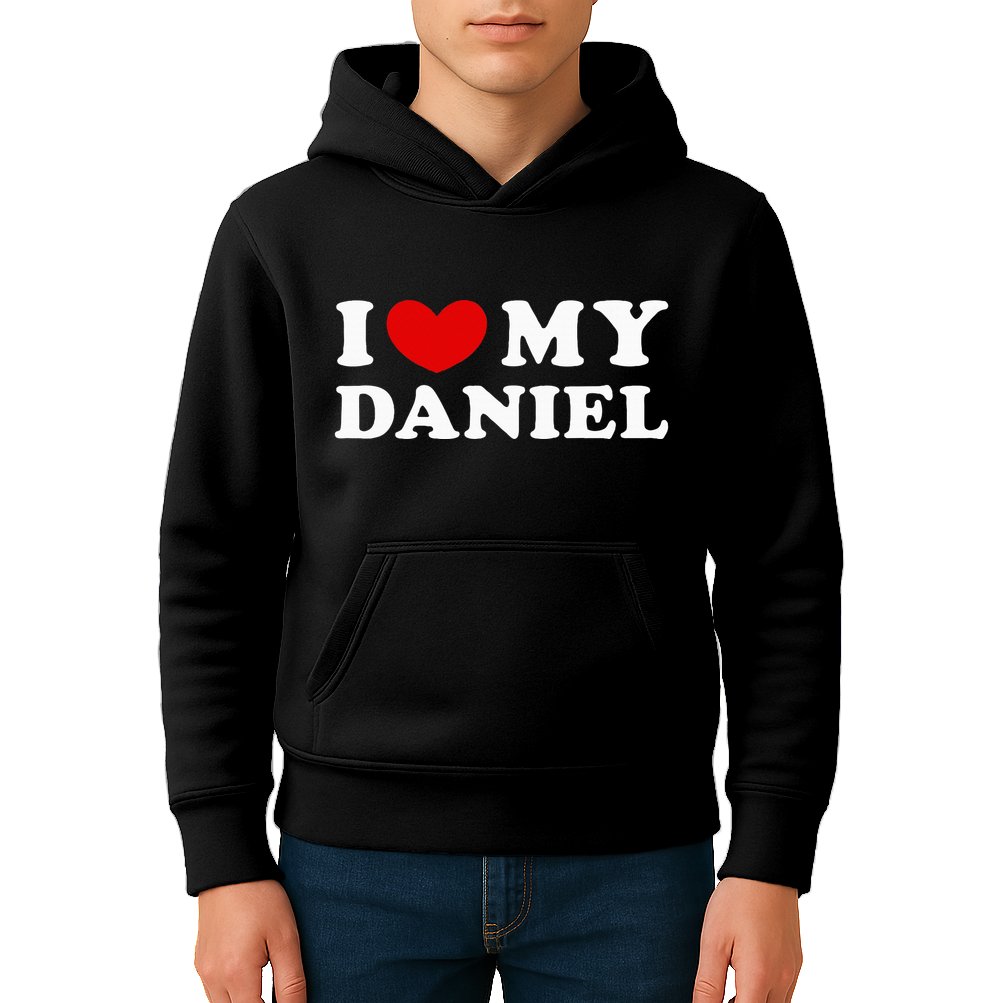 I Love My Daniel Kids Hoodie