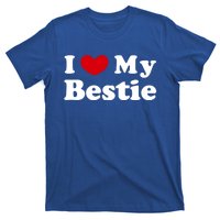 I Love My Bestie I Heart My Bestie Cool Gift T-Shirt