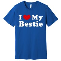 I Love My Bestie I Heart My Bestie Cool Gift Premium T-Shirt