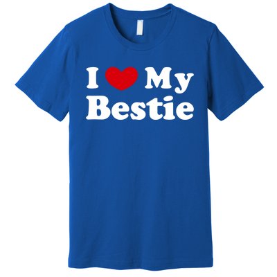 I Love My Bestie I Heart My Bestie Cool Gift Premium T-Shirt