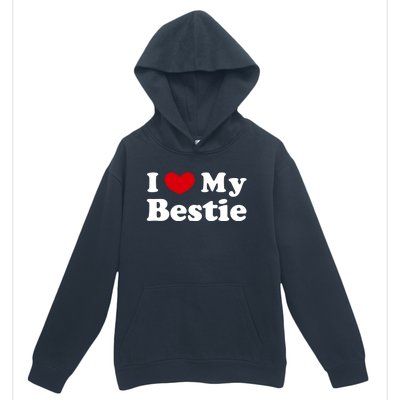 I Love My Bestie I Heart My Bestie Cool Gift Urban Pullover Hoodie