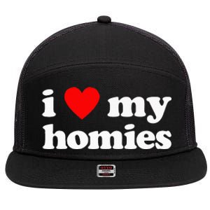 I Love My Homies Best Friend 7 Panel Mesh Trucker Snapback Hat