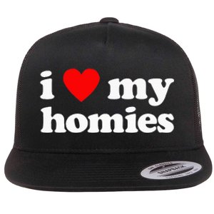 I Love My Homies Best Friend Flat Bill Trucker Hat