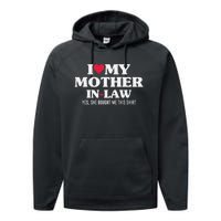 I Love My Mother In Law For Son In Law Performance Fleece Hoodie