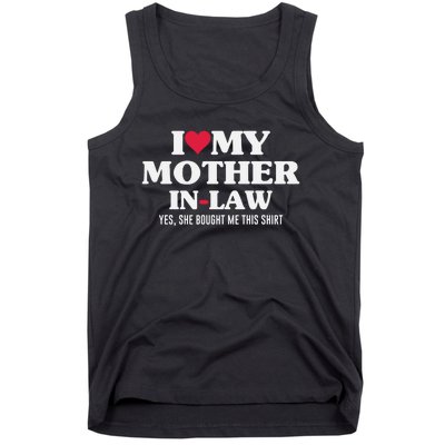 I Love My Mother In Law For Son In Law Tank Top