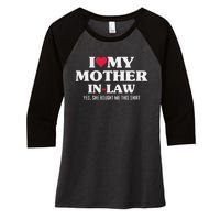 I Love My Mother In Law For Son In Law Women's Tri-Blend 3/4-Sleeve Raglan Shirt