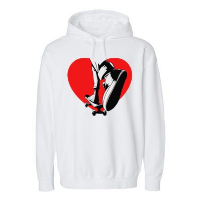 I Love My Skateboard Skateboarding Lover Valentines Day Garment-Dyed Fleece Hoodie