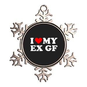 I Love My Ex Girlfriend Funny Gift Metallic Star Ornament