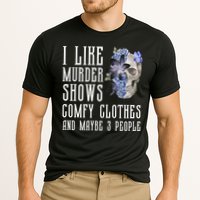I Like Murder Shows Comfy Clothes And Maybe 3 People Performance Shirt