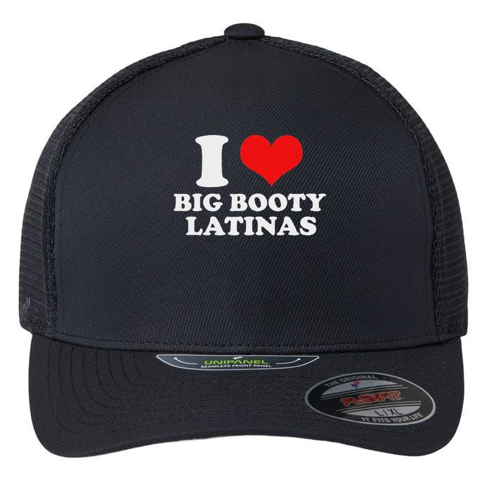 I Love My Big Booty Latinas Matching Red Heart Gf Graphic Flexfit Unipanel Trucker Cap