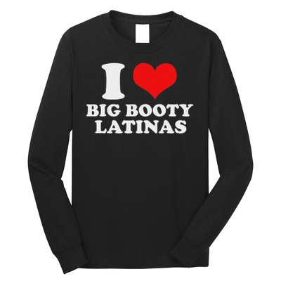 I Love My Big Booty Latinas Matching Red Heart Gf Graphic Long Sleeve Shirt