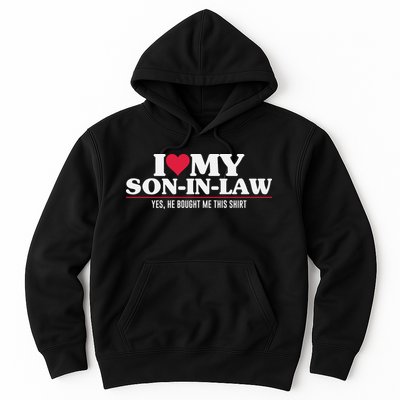 I Love My Son In Law For Father In Law Hoodie