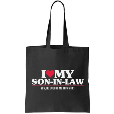I Love My Son In Law For Father In Law Bag